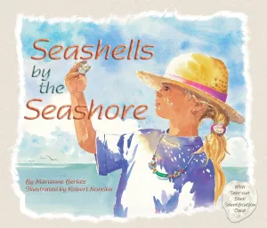 Seashells by the Seashore: A Counting Book for Kids Perfect for the Beach or Classroom (Includes Different Facts About Seashells) Board book  Picture Book, March 1, 2014